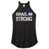 Israel Strong I Stand With Israel Israeli Flag Support Women's Perfect Tri Rocker Tank