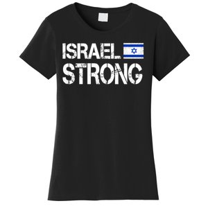 Israel Strong I Stand With Israel Israeli Flag Support Women's T-Shirt