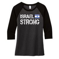 Israel Strong I Stand With Israel Israeli Flag Support Women's Tri-Blend 3/4-Sleeve Raglan Shirt