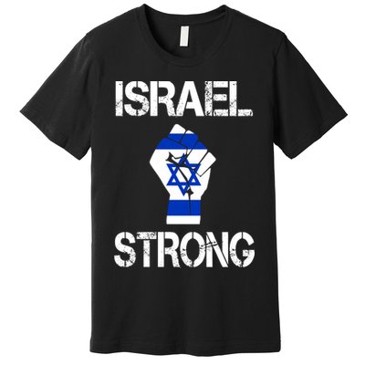 Israel Strong I Stand With Israel Israeli Flag Support Premium T-Shirt