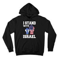 Israel Strong I Stand With Israel Usa Israeli Flag Support Tall Hoodie