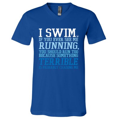 I Swim If You Ever See Me Running Funny For Swimmers Gift V-Neck T-Shirt