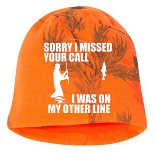 IM Sorry I Missed Your Call I Was On My Other Line Fishing Kati - Camo Knit Beanie