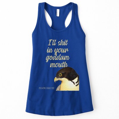 ILl Shit In Your Mouth Bird Dare Me Womens Tank Top