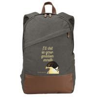 ILl Shit In Your Mouth Bird Dare Me Cotton Canvas Backpack