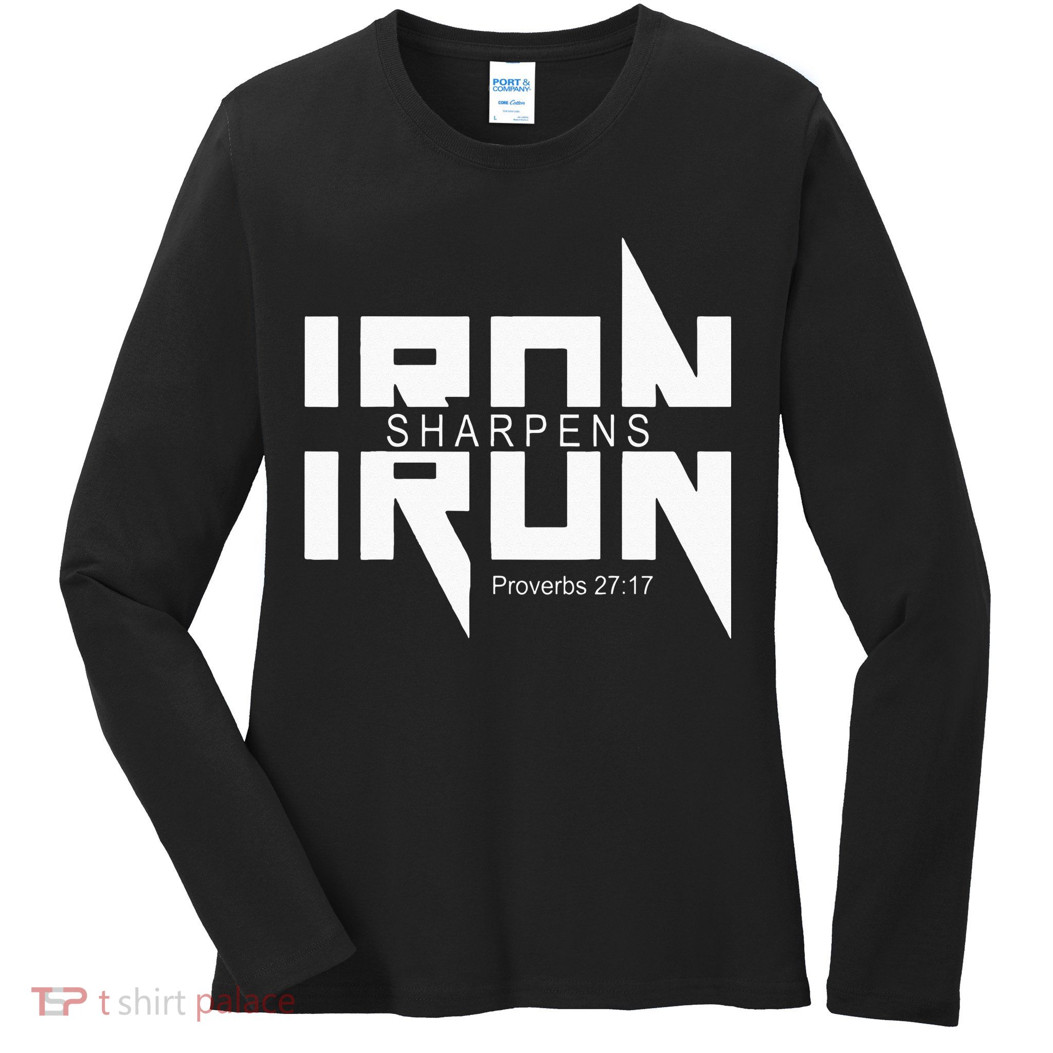 Iron Sharpens Iron Bible Jesus Faith Religious Christian Ladies Long Sleeve Shirt