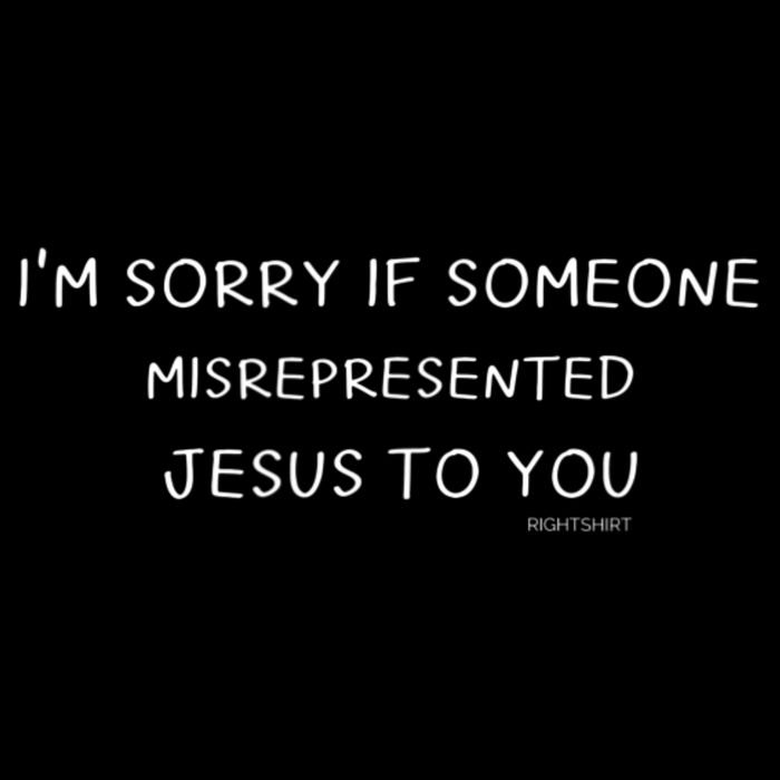 I'm Sorry If Someone Misrepresented Jesus To You. Apologies Kids Hoodie
