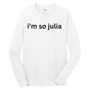 IM So Julia Green Design Funny IM So Julia Meme 2024 Tall Long Sleeve T-Shirt