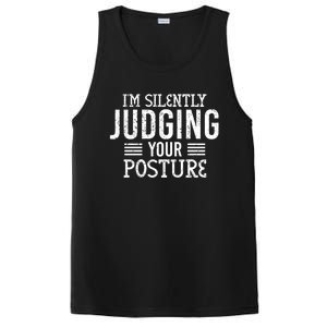 I'm Silently Judging Your Posture Funny Chiropractor Gift PosiCharge Competitor Tank