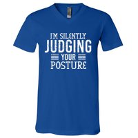 I'm Silently Judging Your Posture Funny Chiropractor Gift V-Neck T-Shirt