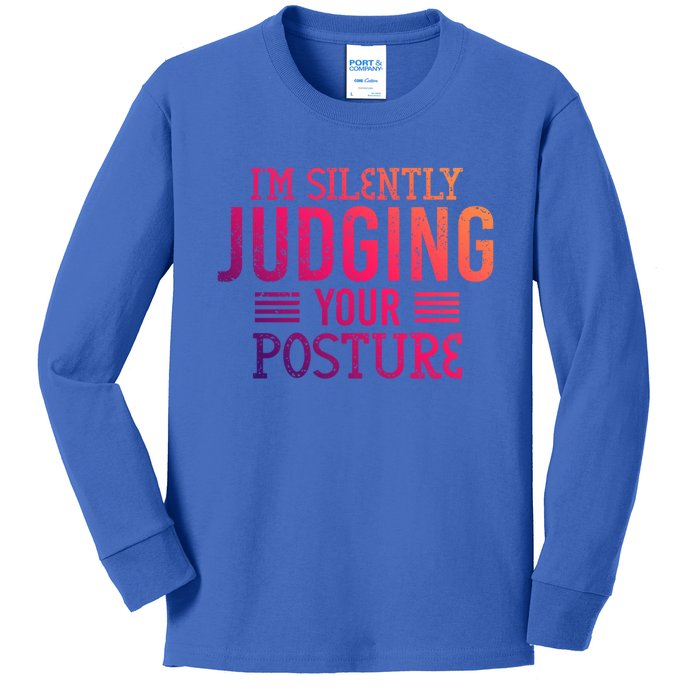 I'm Silently Judging Your Posture Funny Chiropractor Gift Kids Long Sleeve Shirt