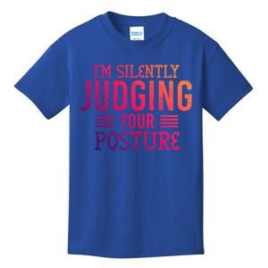 I'm Silently Judging Your Posture Funny Chiropractor Gift Kids T-Shirt