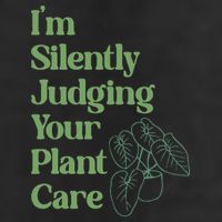 I'm Silently Judging Your Plant Care Plants Lovers  7 Panel Mesh Trucker Snapback Hat