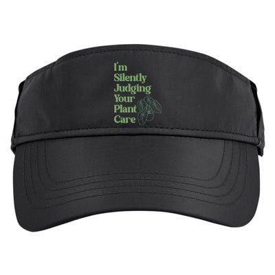 I'm Silently Judging Your Plant Care Plants Lovers  Adult Drive Performance Visor