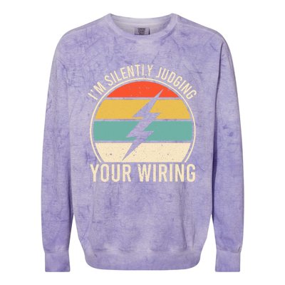 I'm Silently Judging Your Wiring Funny Electrician Lineman Colorblast Crewneck Sweatshirt