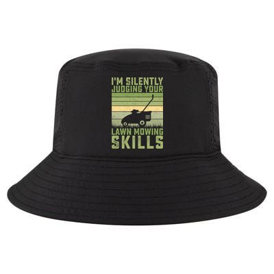 I'm Silently Judging Your Mowing Skills Lawn Mowing Gardener Great Gift Cool Comfort Performance Bucket Hat