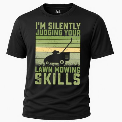 I'm Silently Judging Your Mowing Skills Lawn Mowing Gardener Great Gift Cooling Performance Crew T-Shirt