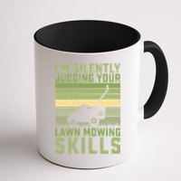 I'm Silently Judging Your Mowing Skills Lawn Mowing Gardener Great Gift Mug