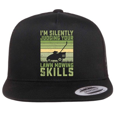 I'm Silently Judging Your Mowing Skills Lawn Mowing Gardener Great Gift Flat Bill Trucker Hat