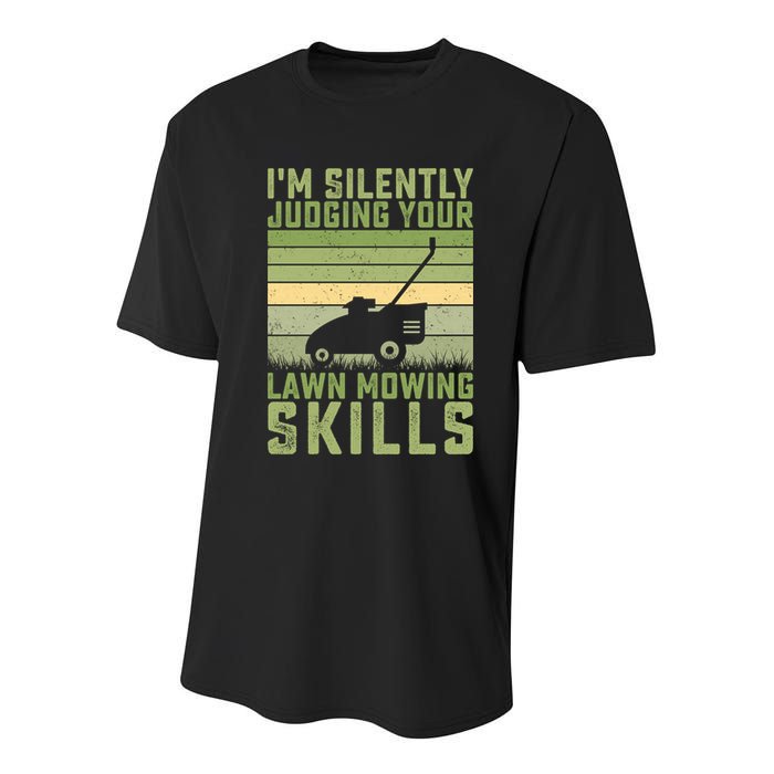 I'm Silently Judging Your Mowing Skills Lawn Mowing Gardener Great Gift Youth Performance Sprint T-Shirt