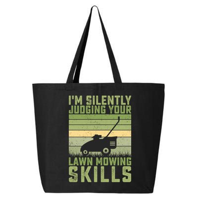 I'm Silently Judging Your Mowing Skills Lawn Mowing Gardener Great Gift 25L Jumbo Tote