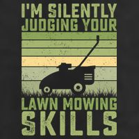 I'm Silently Judging Your Mowing Skills Lawn Mowing Gardener Great Gift Hat