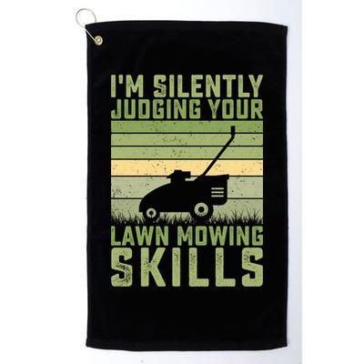 I'm Silently Judging Your Mowing Skills Lawn Mowing Gardener Great Gift Golf Towel