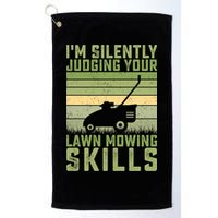 I'm Silently Judging Your Mowing Skills Lawn Mowing Gardener Great Gift Golf Towel