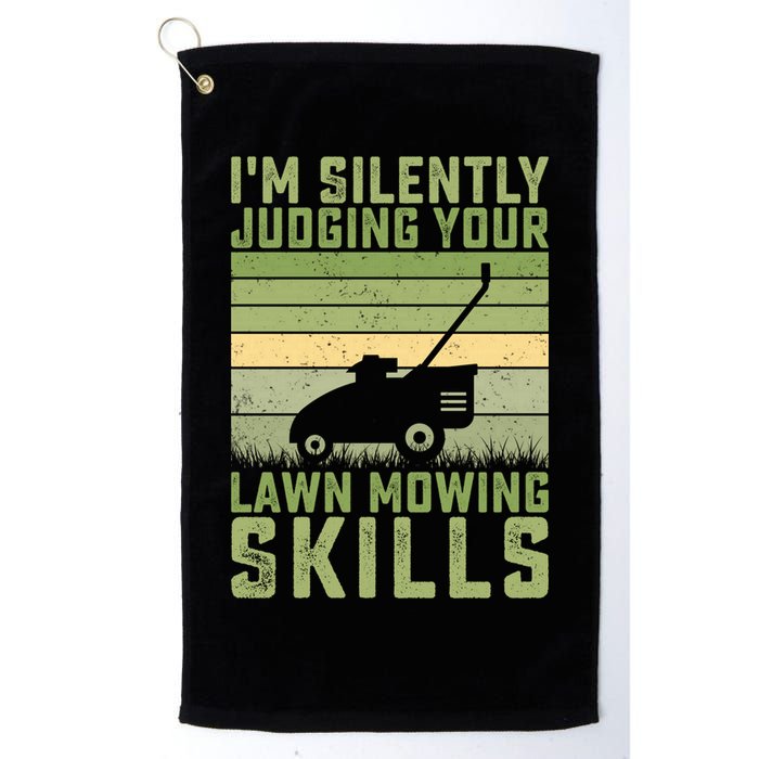 I'm Silently Judging Your Mowing Skills Lawn Mowing Gardener Great Gift Golf Towel