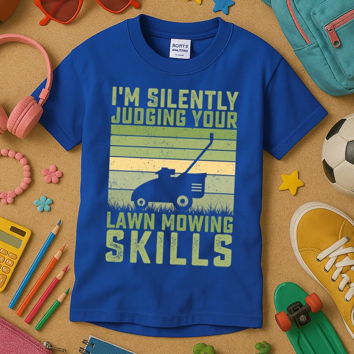 I'm Silently Judging Your Mowing Skills Lawn Mowing Gardener Great Gift Kids T-Shirt