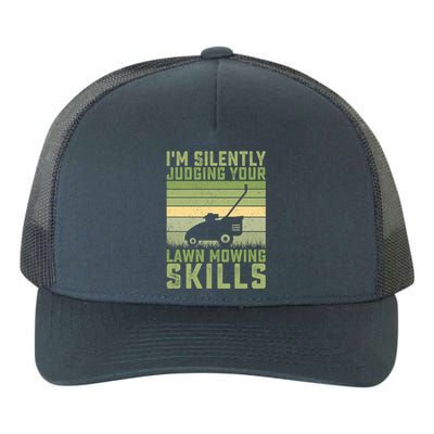 I'm Silently Judging Your Mowing Skills Lawn Mowing Gardener Great Gift Yupoong Adult 5-Panel Trucker Hat