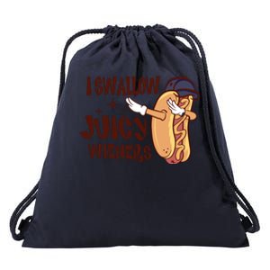 I Swallow Juicy Wieners Oddly Specific Gag Gift Funny Meme Drawstring Bag