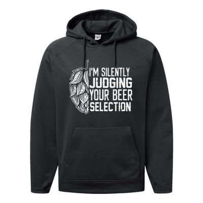 IM Silently Judging Your Beer Selection Performance Fleece Hoodie