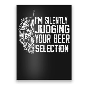 IM Silently Judging Your Beer Selection Poster