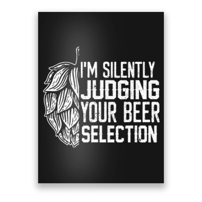 IM Silently Judging Your Beer Selection Poster