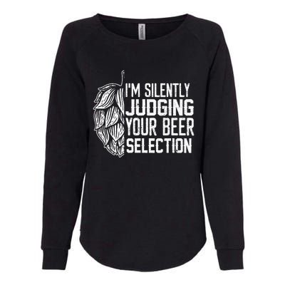 IM Silently Judging Your Beer Selection Womens California Wash Sweatshirt