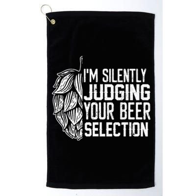 IM Silently Judging Your Beer Selection Platinum Collection Golf Towel