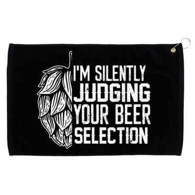 IM Silently Judging Your Beer Selection Grommeted Golf Towel