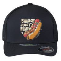 I Swallow Juicy Wiener Embarrassing Flexfit Unipanel Trucker Cap