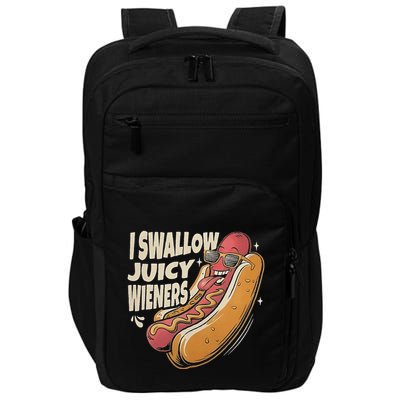 I Swallow Juicy Wiener Embarrassing Impact Tech Backpack
