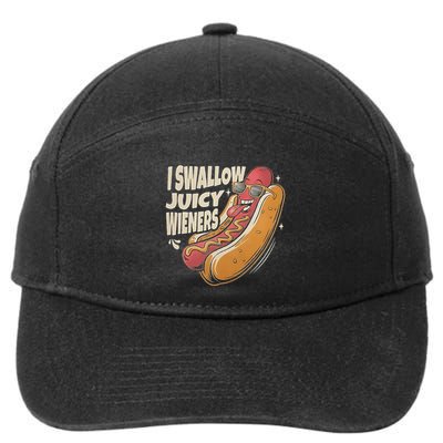 I Swallow Juicy Wiener Embarrassing 7-Panel Snapback Hat