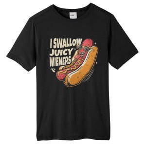 I Swallow Juicy Wiener Embarrassing Tall Fusion ChromaSoft Performance T-Shirt