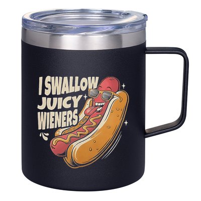 I Swallow Juicy Wiener Embarrassing 12oz Stainless Steel Coffee Mug