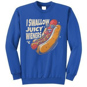 I Swallow Juicy Wiener Embarrassing Sweatshirt