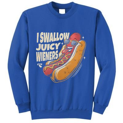 I Swallow Juicy Wiener Embarrassing Sweatshirt