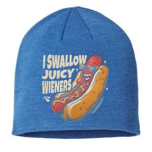 I Swallow Juicy Wiener Embarrassing Sustainable Beanie