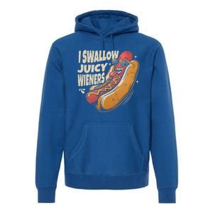 I Swallow Juicy Wiener Embarrassing Premium Hoodie