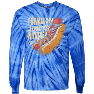 I Swallow Juicy Wiener Embarrassing Tie-Dye Long Sleeve Shirt