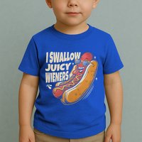 I Swallow Juicy Wiener Embarrassing Toddler T-Shirt