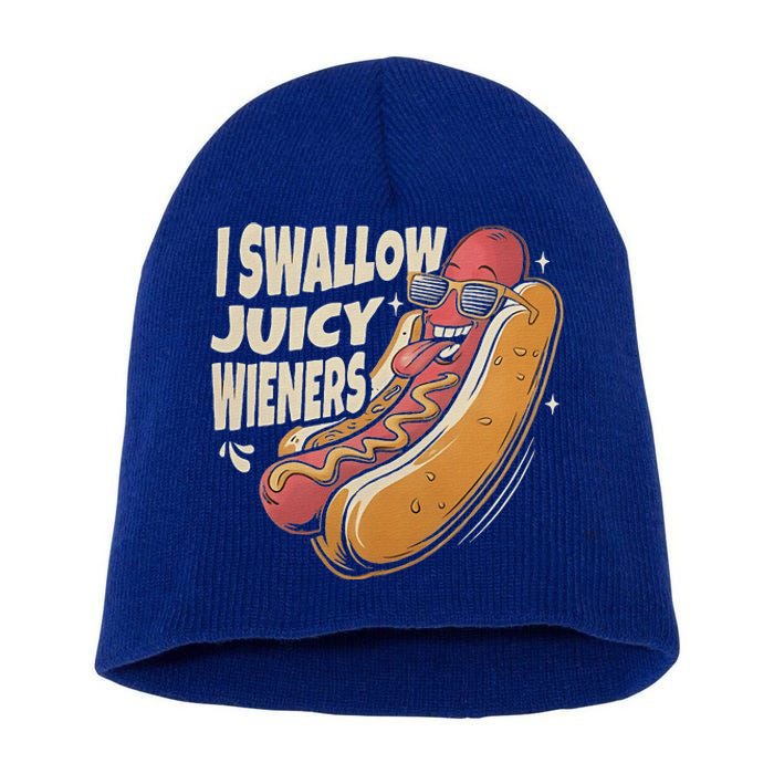 I Swallow Juicy Wiener Embarrassing Short Acrylic Beanie